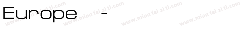 Europe 常规字体转换